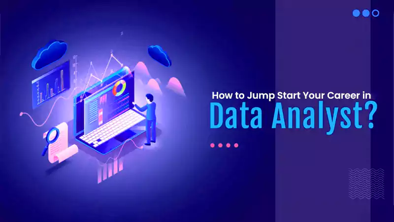 Jump Start Your Career in Data Analytics